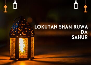 Ramadan: Lokutan Buda-Baki Da Sahur Na Azumi Na 2